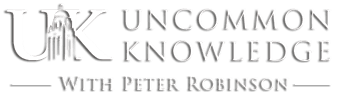 Uncommon Knowledge with Peter Robinson